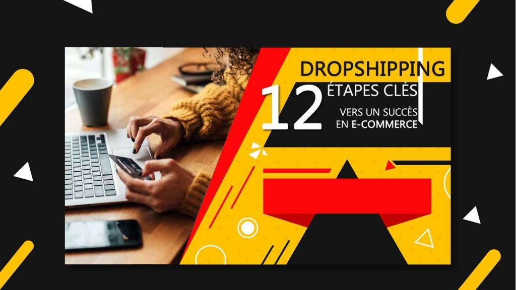 DropShipping : 12 Étapes Clés vers un Succès en E-Commerce - Soka Wakata